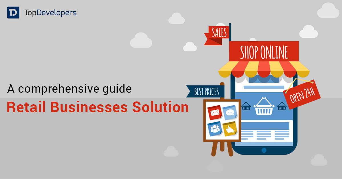 Retail Businesses Solution A comprehensive guide