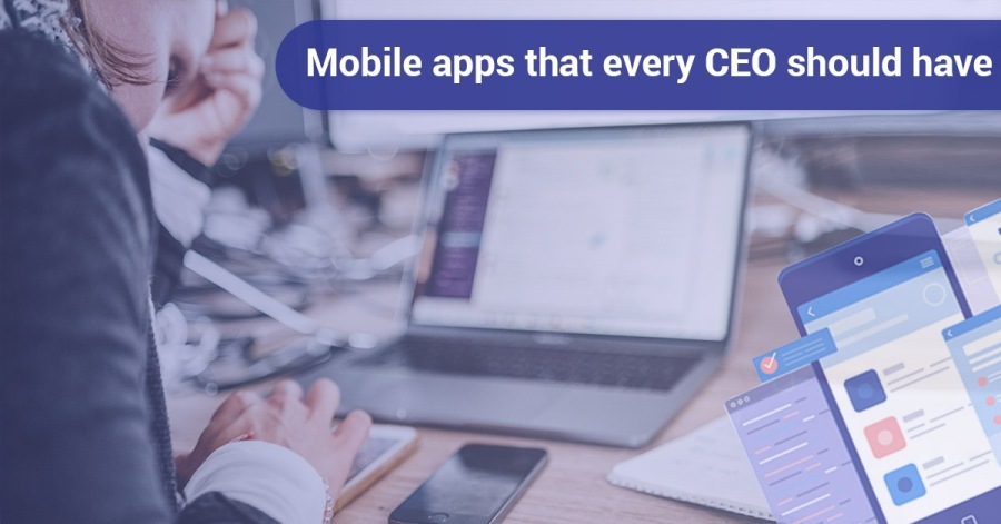 Apps for CEO