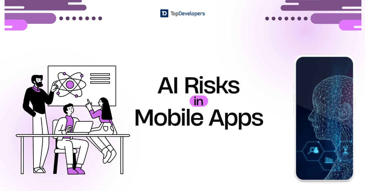 AI Risks in Mobile Apps