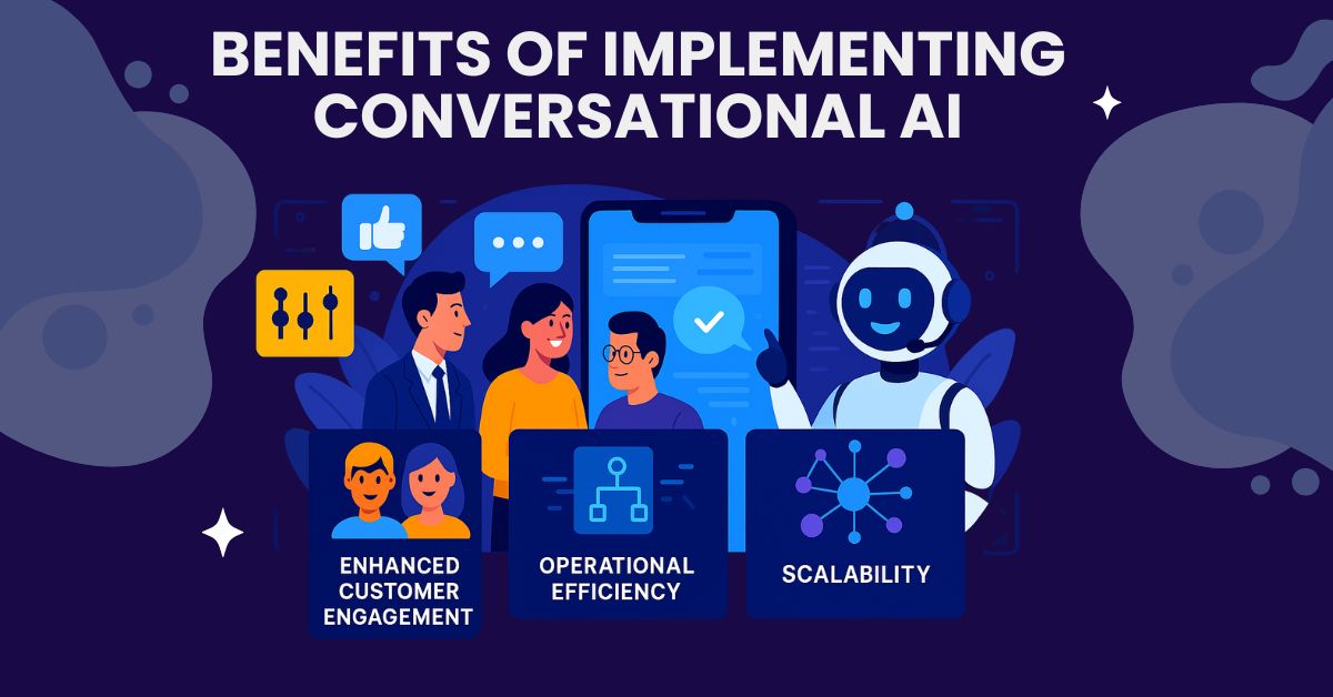 Benefits of Implementing Conversational AI