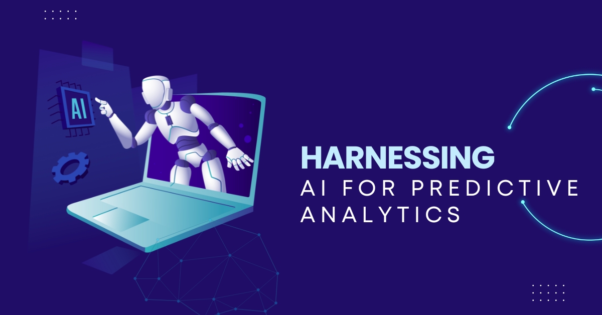Harnessing AI for Predictive Analytics