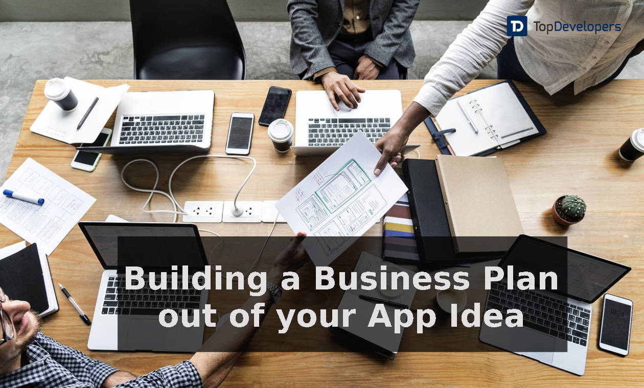 Build a Business Plan Out of Your App Idea