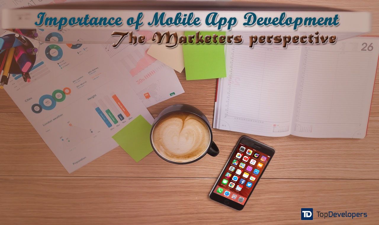 Mobile App Development from the Marketers Perspective
