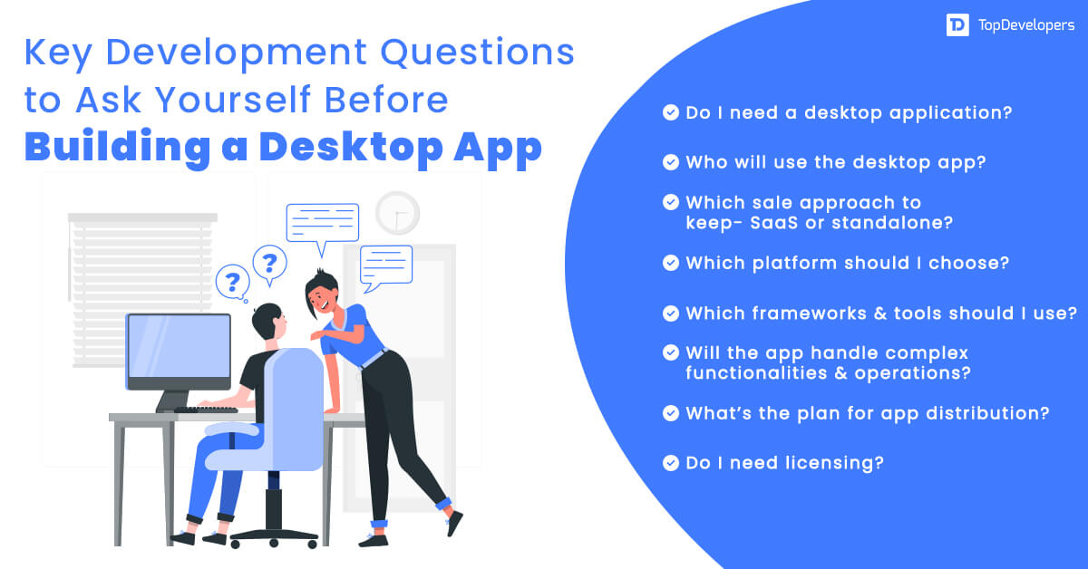 Key Development Questions to Ask Yourself Before Building a Desktop App