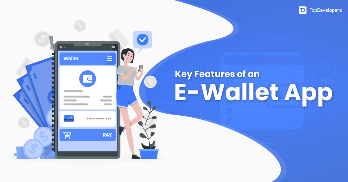 Features of an E-Wallet App