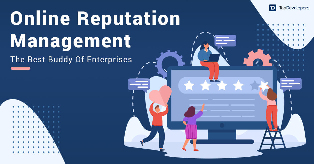 Online Reputation Management for Enterprises