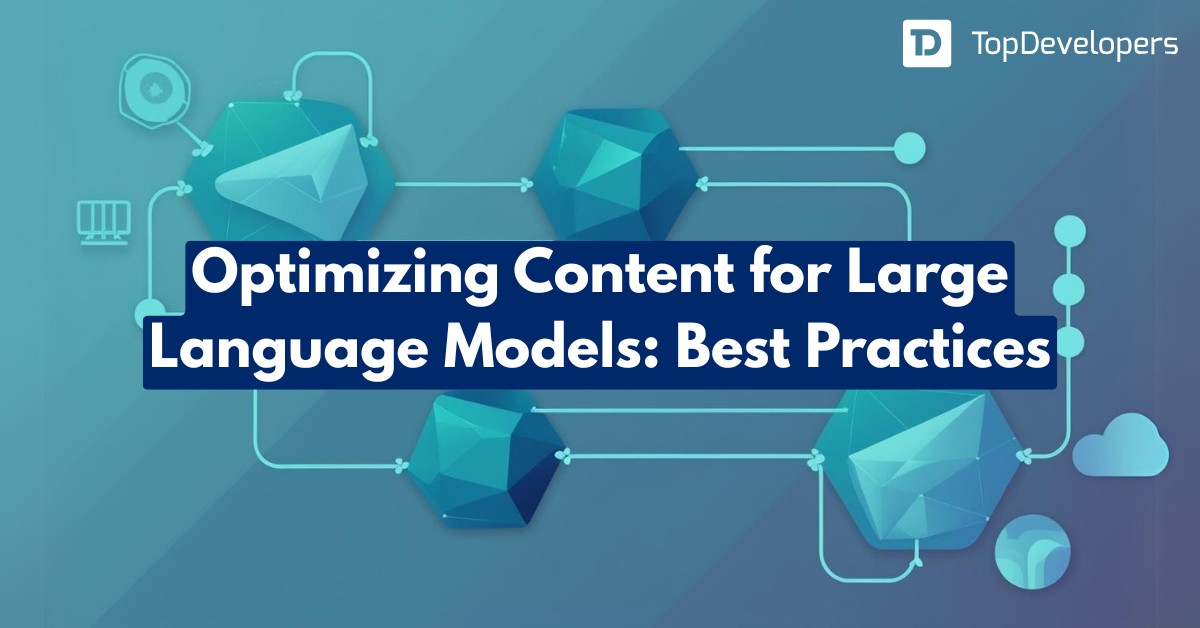 Optimizing Content for LLMs Best Practices