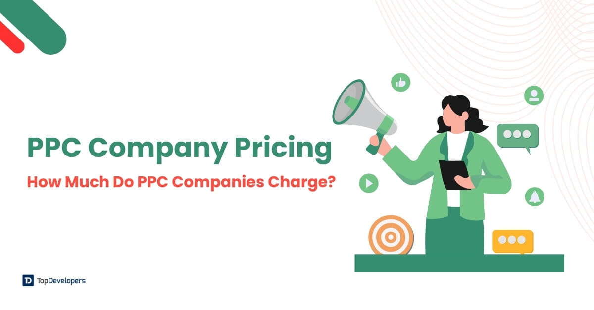 PPC Company Pricing - How Much Do PPC Agencies Charge