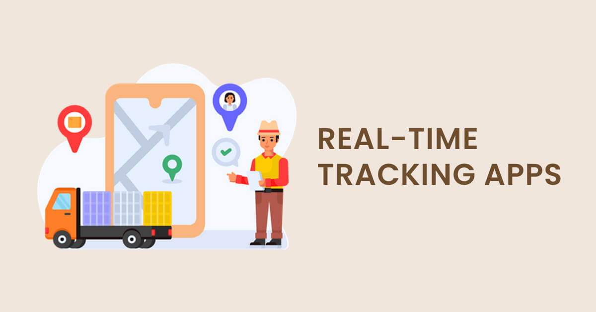 Real time tracking apps