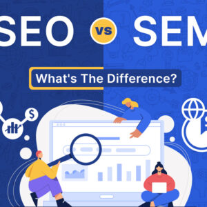 SEO vs. SEM What's The Difference