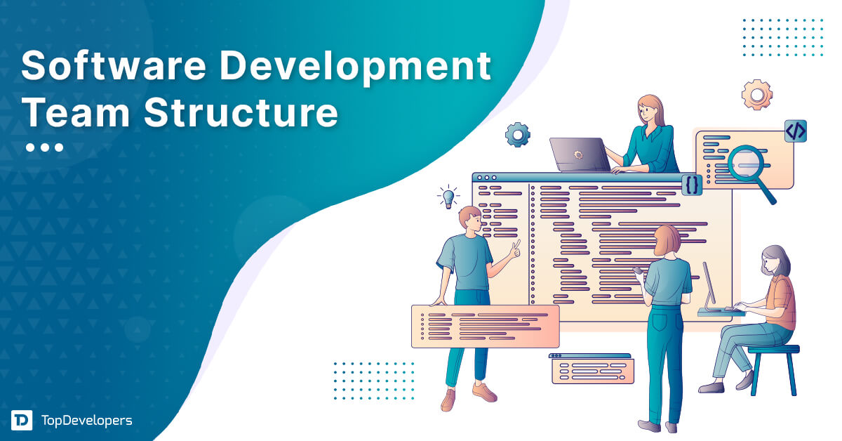 Software Development Team Structure