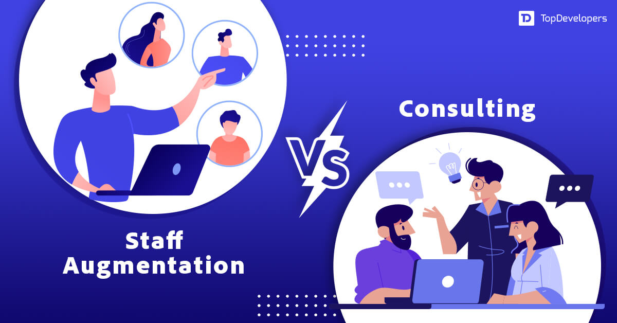 Staff Augmentation vs Consulting