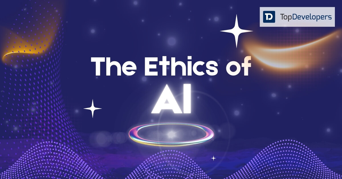 The Ethics of AI