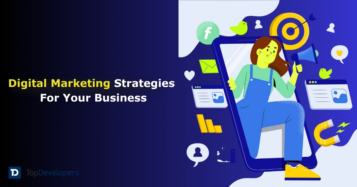 Top Digital Marketing Strategies