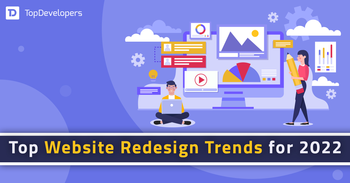 Top Website Redesign Trends for 2022
