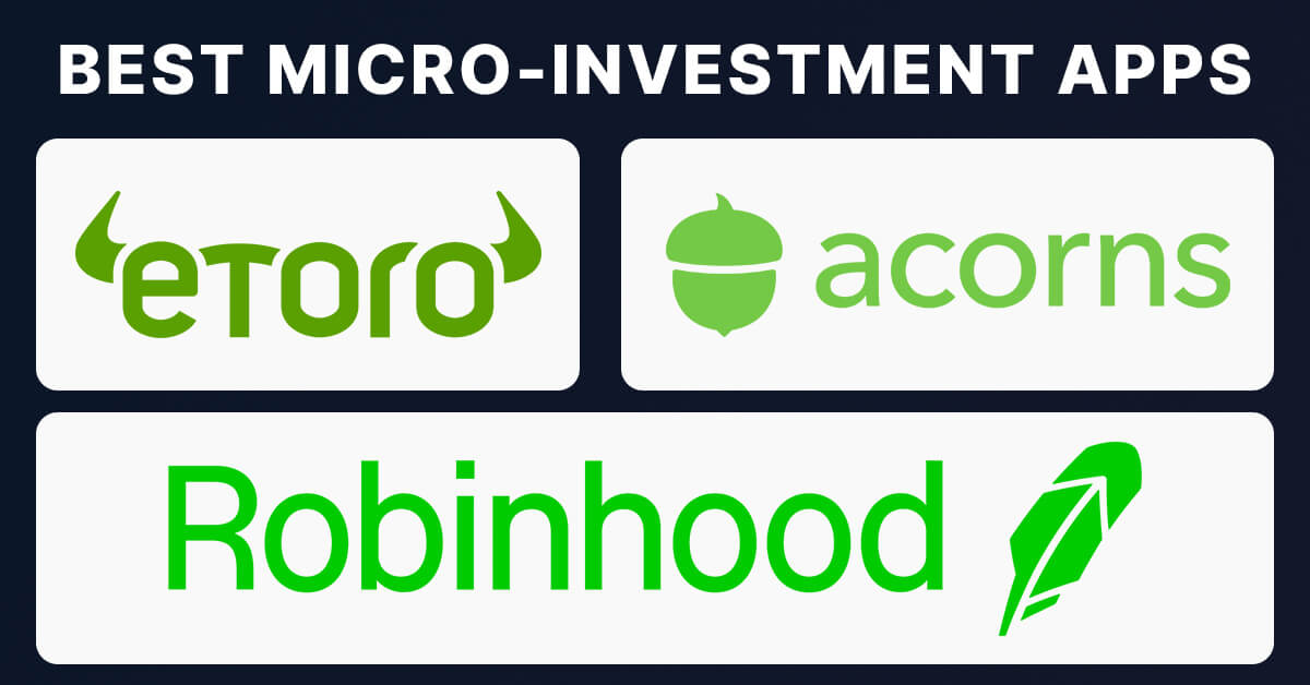 Best Micro-Investment Apps