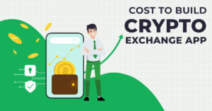 Cost To Build Crypto Exchange App
