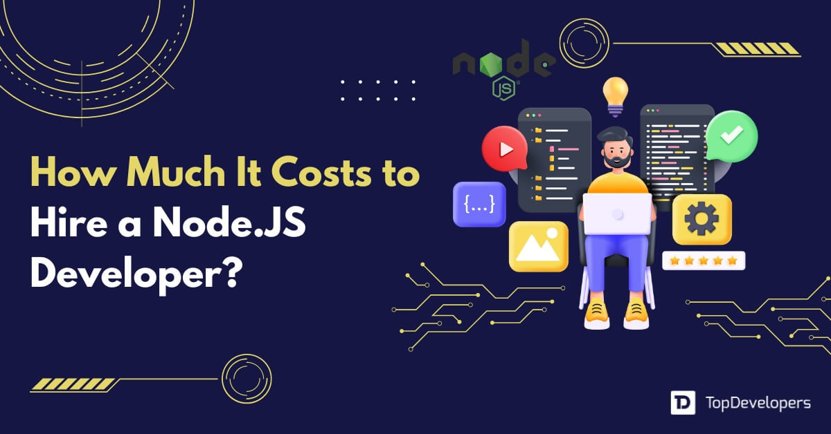 How Much It Costs to Hire a Node.JS Developer