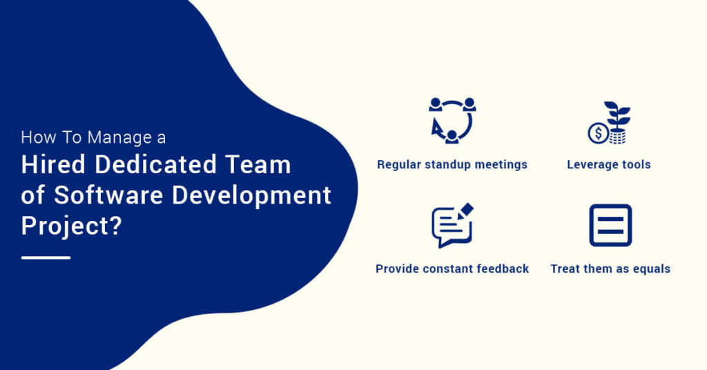 How To Manage a Hired Dedicated Team of Software Development Project