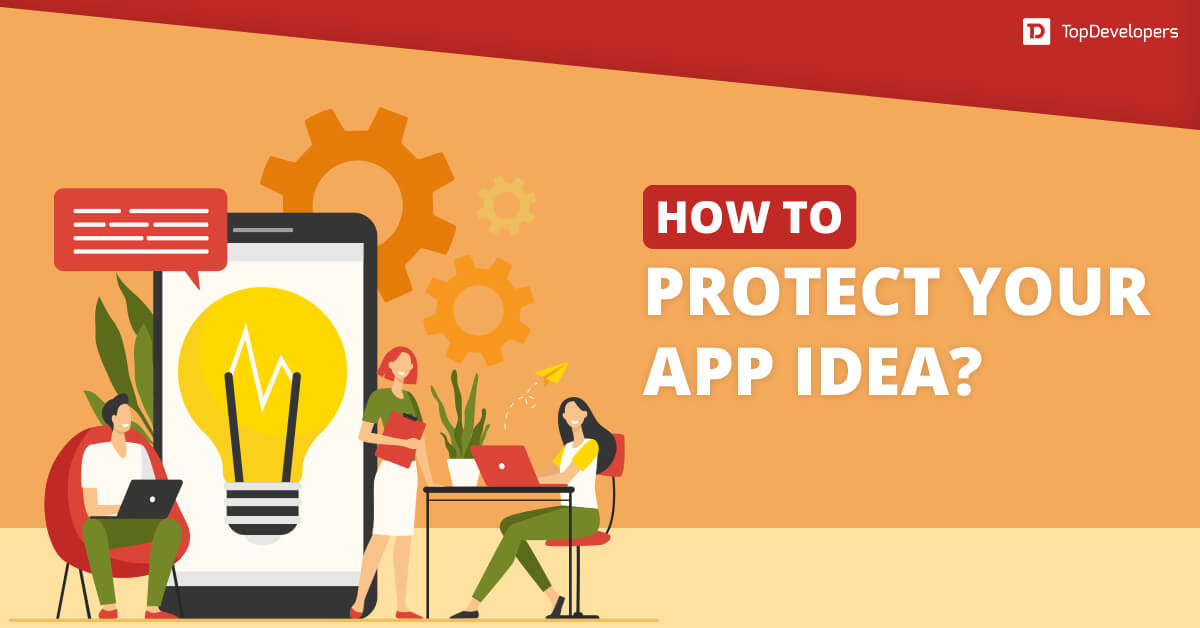 How to Protect Your App Idea