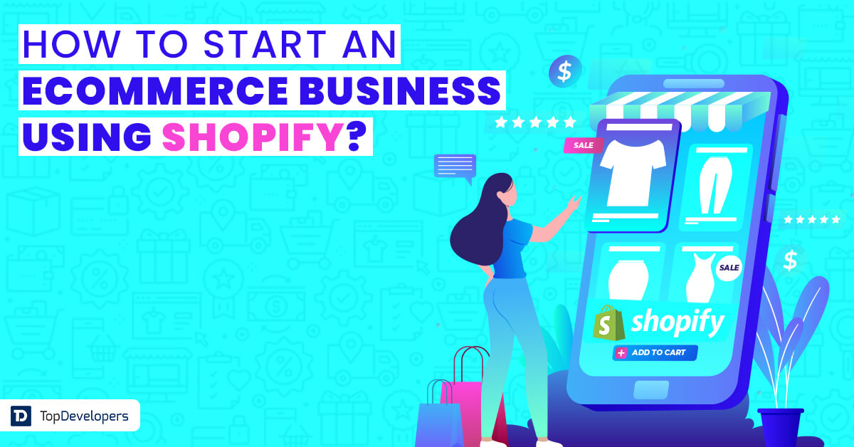 Read more about the article The best way to Begin an eCommerce Enterprise on Shopify?