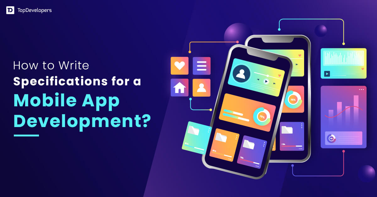 How to Write Specifications for a Mobile App Development