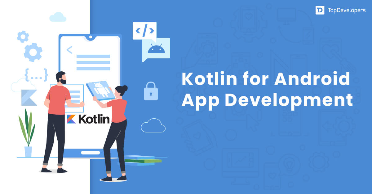 Kotlin for Android App Development