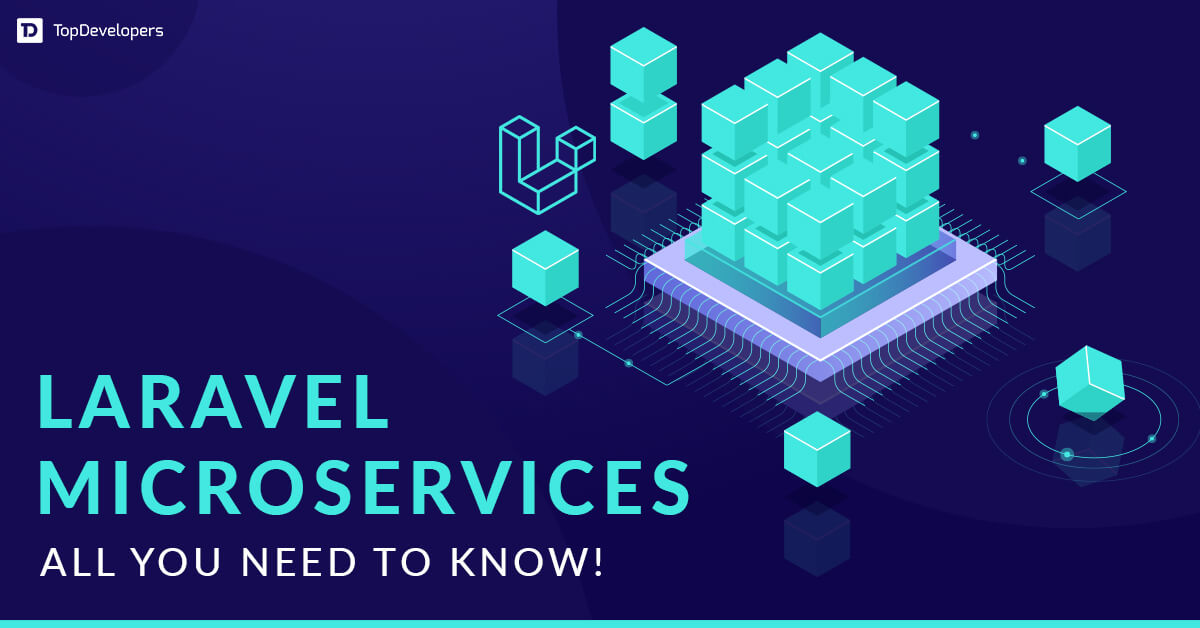 Laravel Microservices – All You Need to Know!