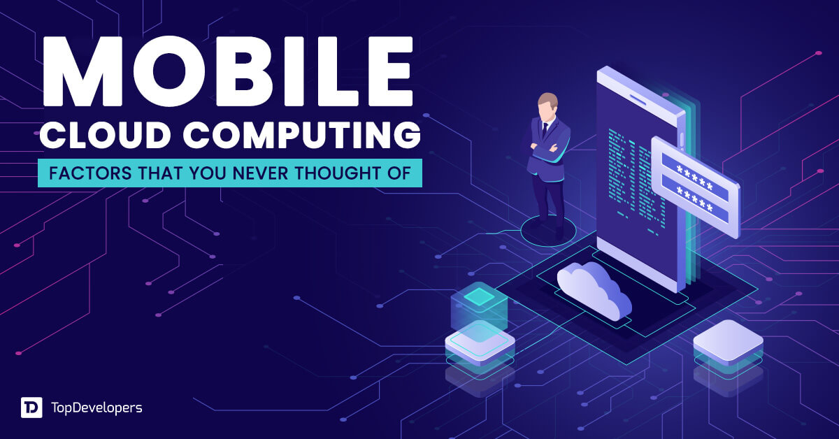 Mobile Cloud Computing – Factors