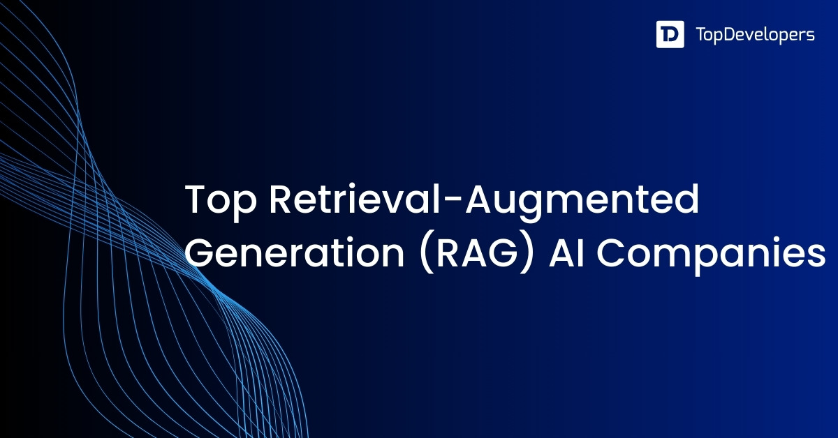 Top Retrieval-Augmented Generation (RAG) AI Companies